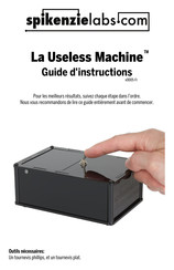 spikenzielabs La Useless Machine Guide D'instructions