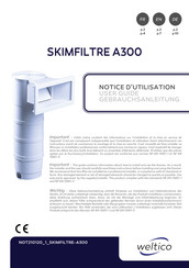 weltico SKIMFILTRE A300 Notice D'utilisation