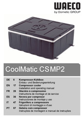 Dometic GROUP WAECO CoolMatic CSMP2 Instructions De Montage Et De Service