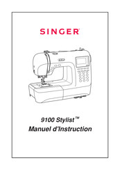 Singer Stylist 9100 Manuel D'instructions