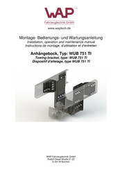 Wap WUB 751 TI Instructions De Montage, D'utilisation Et D'entretien