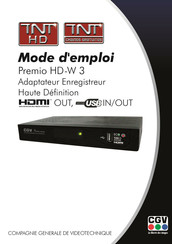 CGV Premio HD-W 3 Mode D'emploi