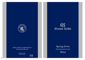 Grand Seiko Spring Drive 9RA5 Manuel D'instructions