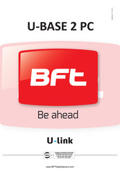 BFT U-BASE 2 PC Mode D'emploi