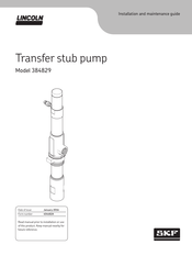 SKF Lincoln 384829 Guide D'installation Et D'entretien