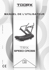 toorx TRX SPPED CROSS Manuel De L'utilisateur