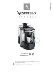 Nespresso Professional ES 80 Mode D'emploi