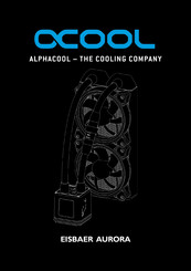 Alphacool Eisbaer Aurora Mode D'emploi