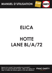 Elica HOTTE LANE BL/A/72 Prescriptions De Montage Et Mode D'emploi