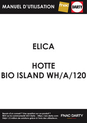 Elica HOTTE BIO ISLAND WH/A/120 Manuel D'utilisation