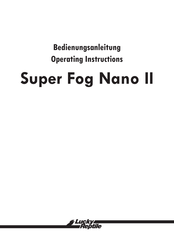 Lucky Reptile Super Fog Nano II Instructions D'utilisation