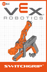 Hexbug VEX Robotics SwitchGrip Instructions De Montage