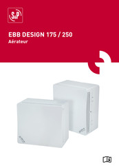 S&P EBB DESIGN 250 Mode D'emploi