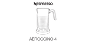 Nespresso Aeroccino 4 Mode D'emploi