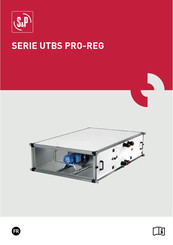 S&P UTBS PRO-REG Serie Mode D'emploi