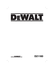 DeWalt D21160 Traduction De La Notice D'instructions Originale
