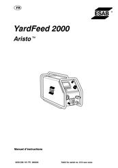 ESAB Aristo YardFeed 2000 Manuel D'instructions
