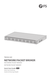 FS T8550-32C Network Packet Broker Guide De Démarrage Rapide