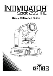 Chauvet Dj INTIMIDATOR Spot 255 IRC Guide De Référence Rapide