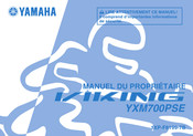 Yamaha VIKING YXM700PSE Manuel Du Propriétaire