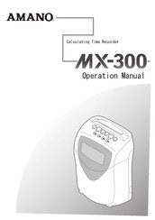 Amano MX-300 Manuel D'opération