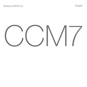 Bowers & Wilkins CCM7 Mode D'emploi