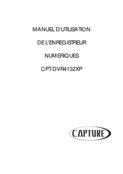 Capture CPT-DVR4132XP Manuel D'utilisation