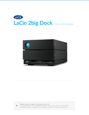 LaCie 2big Dock Manuel D'utilisation