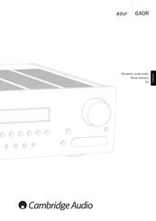 Cambridge Audio azur 640R Mode D'emploi