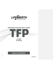 Lifebreath TFP 3000 RTO Guide D'installation