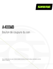 Shure A400MB Mode D'emploi