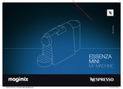 MAGIMIX NESPRESSO ESSENZA MINI Mode D'emploi