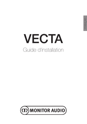 Monitor Audio VECTA V240 Guide D'installation