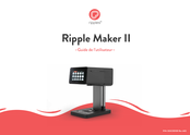 ripples Ripple Maker II Guide De L'utilisateur