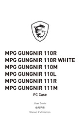 MSI MPG GUNGNIR 110R WHITE Manuel D'utilisation