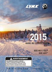 Lynx 49 RANGER 600 ACE 2015 Guide Du Conducteur