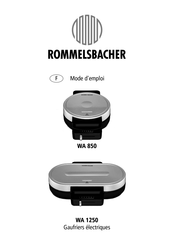 Rommelsbacher WA 1250 Mode D'emploi