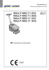 Ghibli & Wirbel ROLLY NRG 7 1/2 E33 Utilisation Et Entretien
