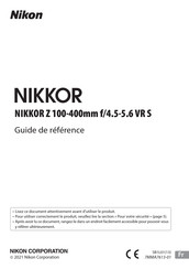 Nikon NIKKOR Z 100-400mm f/4.5-5.6 VR S Guide De Référence