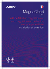 adey MagnaClean CMX Installation Et Entretien