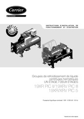 Carrier 19XR PIC 5 Instructions D'installation, De Fonctionnement Et D'entretien