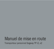Segway TP x2 Manuel De Mise En Route