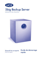 LaCie 5big Backup Server Guide De Démarrage Rapide
