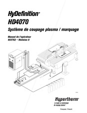 Hypertherm HyDefinition HD4070 Manuel De L'opérateur