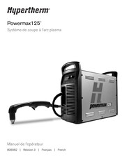 Hypertherm Powermax 125 Manuel De L'opérateur