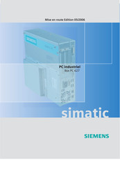 Siemens SIMATIC Box PC 627 Mise En Route