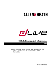 ALLEN & HEATH dLive IP6 Guide De Démarrage