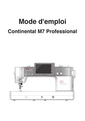 Janome Continental M7 Professional Mode D'emploi