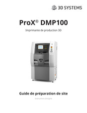3D Systems ProX DMP100 Guide De Préparation