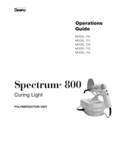 DENTSPLY Spectrum 700 Guide Des Opérations